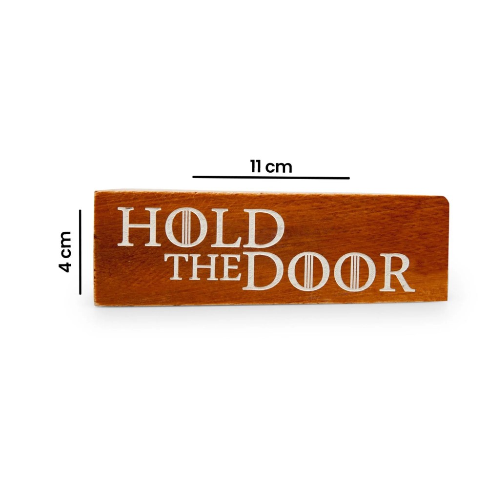 Frater Wooden Door Stopper With Hold The Door Written
